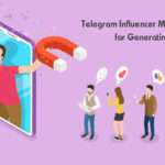 Telegram Influencer Marketing Agency for Generating Leads