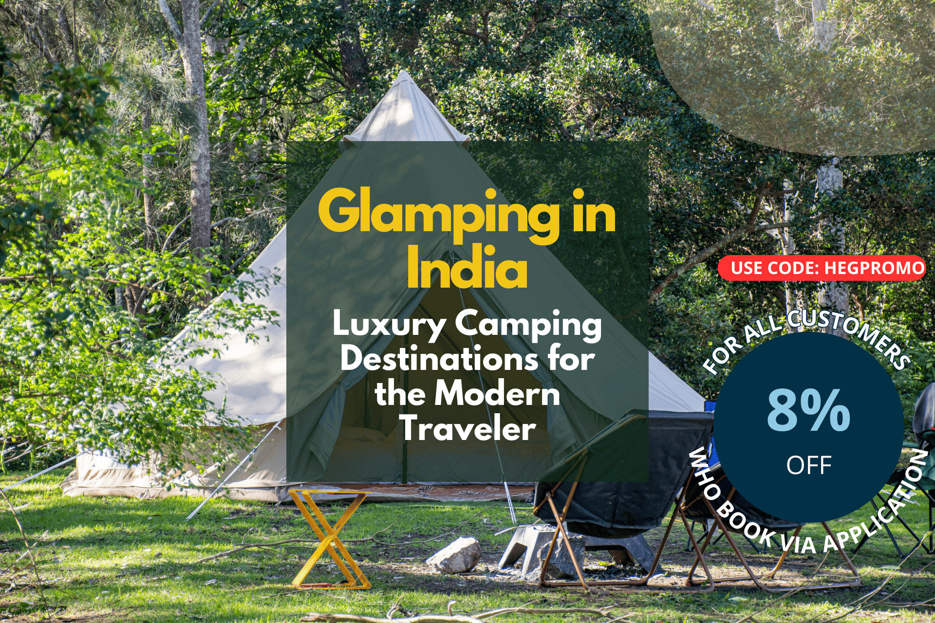 Glamping in India: Luxury Camping Destinations for the Modern Traveler